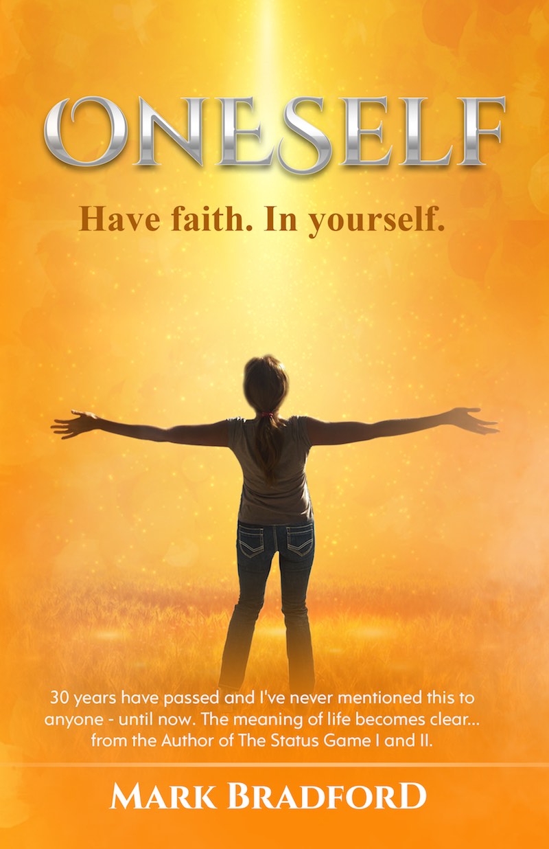 OneSelf - Have faith.  In yourself.  Front cover of paperback.