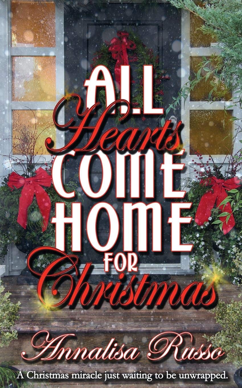 All Hearts Come Home for Christmas.jpg