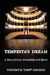 Tempesta's Dream: A Story of Love, Friendship and Opera