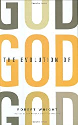 The Evolution of God by Robert Wright